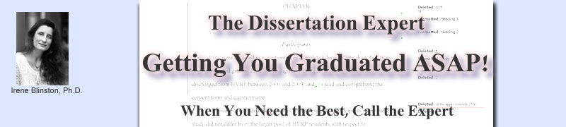 The Dissertation Expert Getting You Graduated Fast!